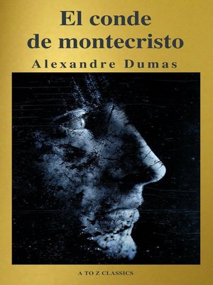 cover image of El conde de Montecristo ( a to Z Classics )